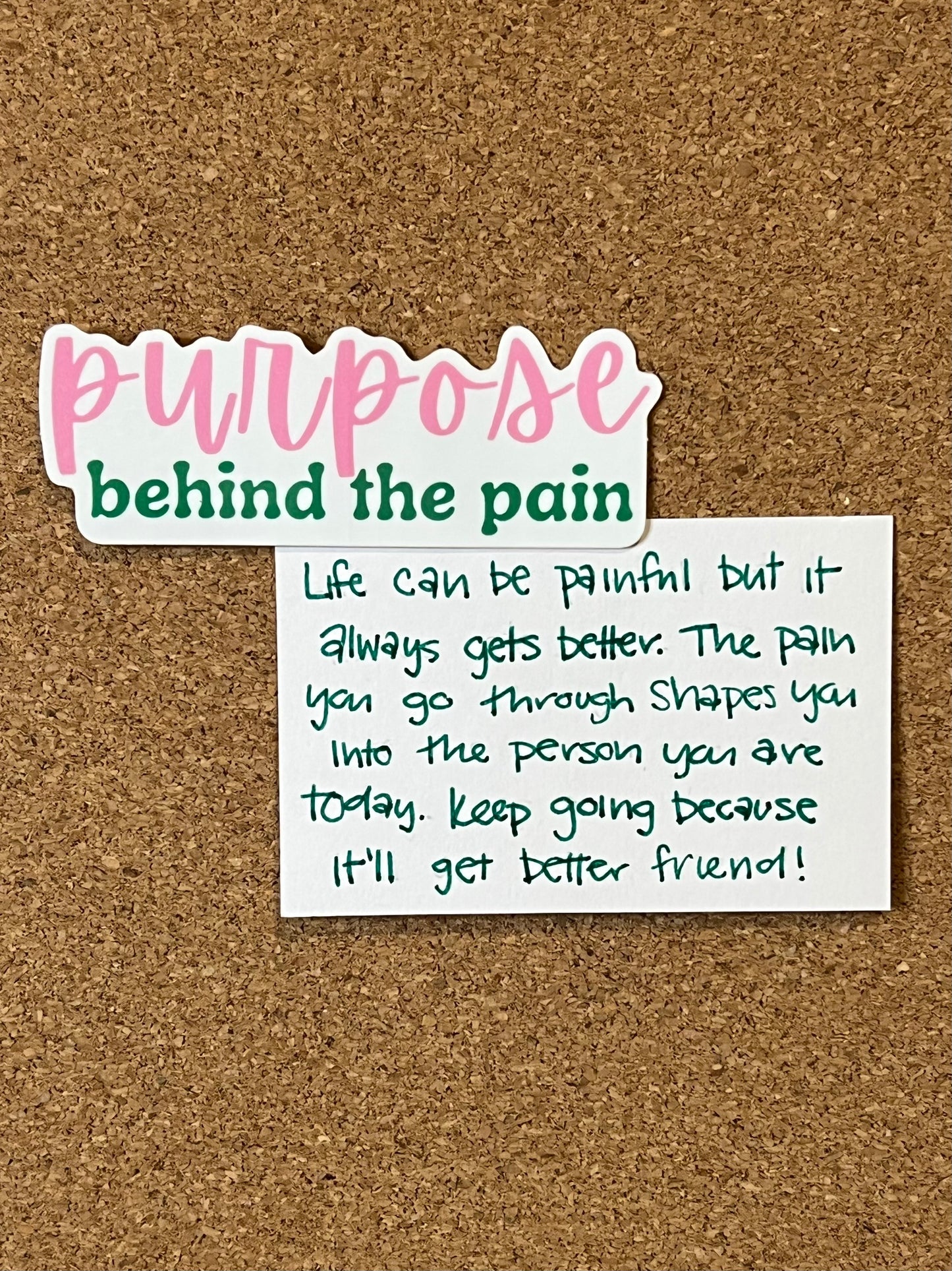 Purpose Behind The Pain Sticker – Scoutie May