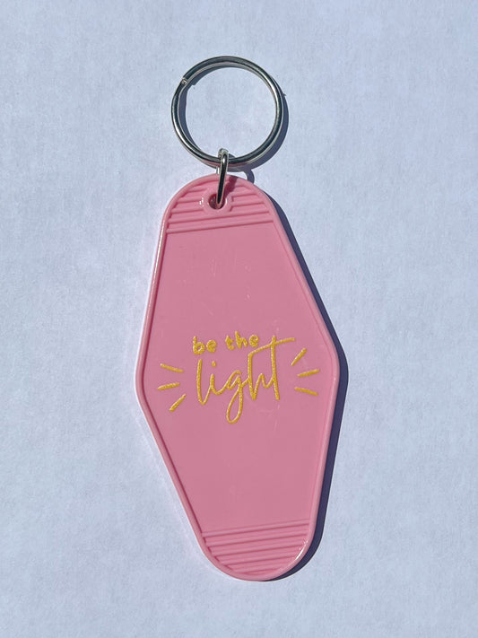 Be The Light Motel Keychain